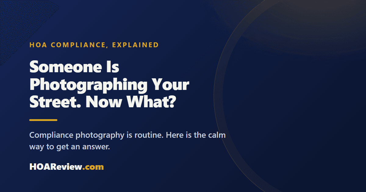 Someone is photographing your street, now what, on a navy and gold HOAReview title card